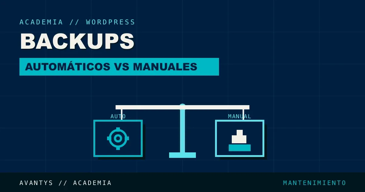 Backups Automáticos vs Manuales en WordPress
