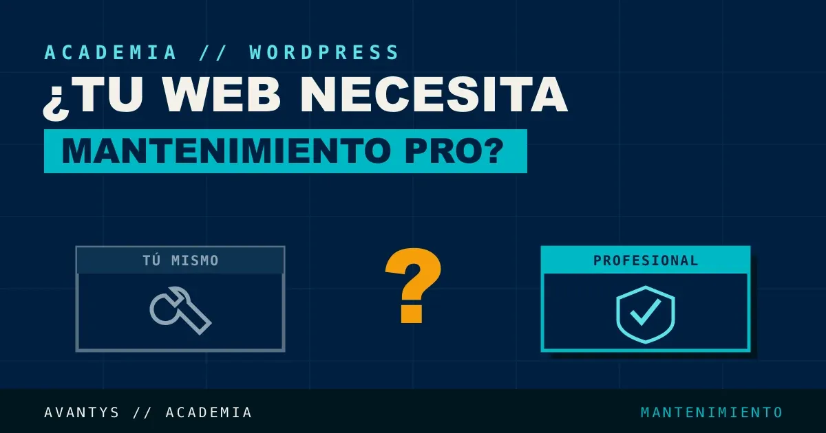 Cómo Saber si tu WordPress Necesita Mantenimiento Profesional